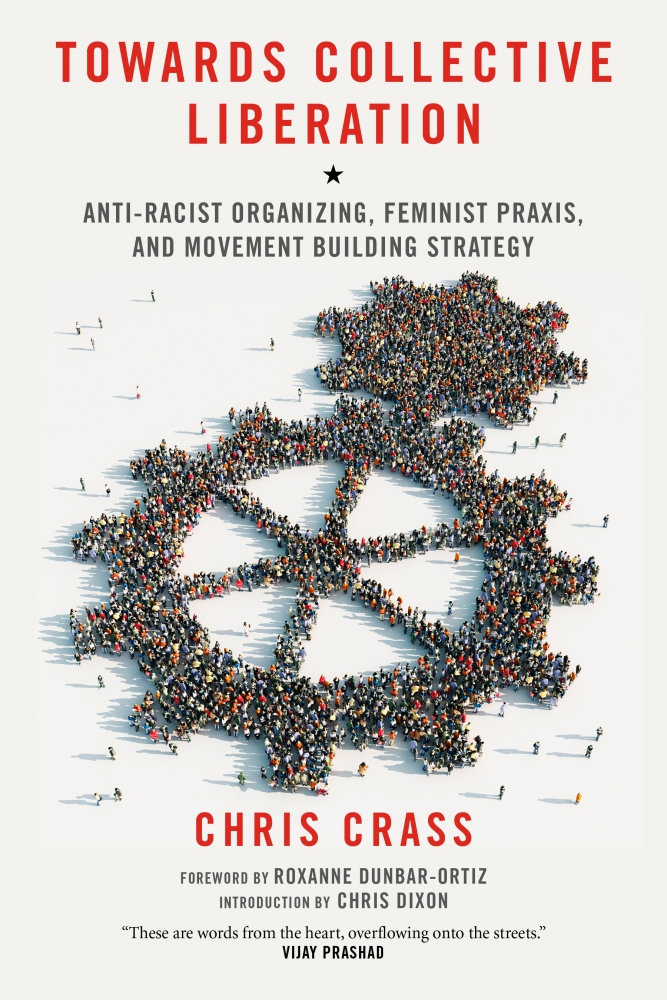 Chris Crass Towards Collective Liberation