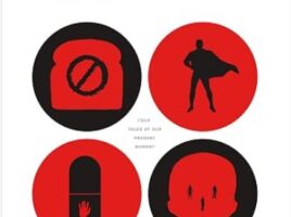The Book Cover of "Radicalized" At the top is the author's name, Cory Doctorow. In the middle are four icons in alternating red and black primary colors. The images are of a skull, a hand against a band aid, a symbol for stop, and a caped figure.